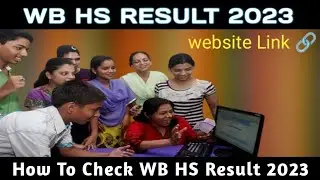 WB HS Result 2023 || How to Check WB HS Result 2023 ||