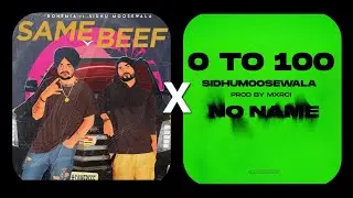 O To 100 X Same Beef | Mashup | Shidhu Moosewala | Bohemia | Krishav Pandya 