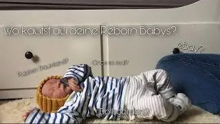 Wo kaufst du deine reborn Babys? || Reborn Baby Deutsch
