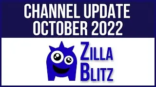 Обновление игрового канала YouTube за октябрь 2022 г. &mdash; Zilla Blitz &mdash; Что нового?