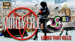 Motley Crue - Looks That Kills (Live At Us Festival 83) - [Remastered to FullHD]