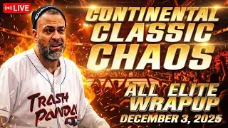 All Elite Wrapup -December 3, 2025 - Continental Classic CHAOS
