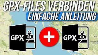 GPX-Dateien verbinden zu einer Datei 🚲👉 Einfache Anleitung
