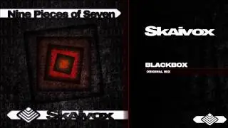 Skaivox - Blackbox (Original Mix)