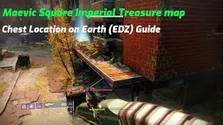 Destiny 2 - Maevic Square Imperial Treasure Map Chest Guide - (Season of Opulence)