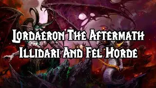 Lordaeron The Aftermath - Illidari + Fel Horde