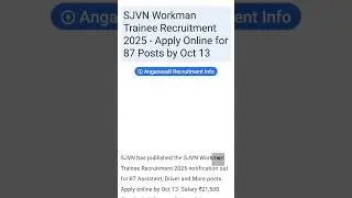 SJVN Workman Trainee Recruitment 2025 Apply Online for 87 Posts by Oct 13