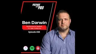 #20 - Ben Darwin Performance Analyst for Gain Analytics