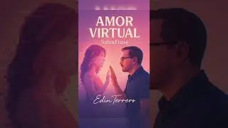 Amor Virtual #amorvirtual #salsafrase #salsarom&aacute;ntica #salsaparatodos #salsa