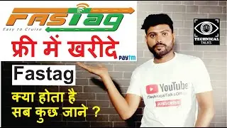 What is Fastag | How To Order Fastag | Paytm Fastag | TECHNICAL TALKS