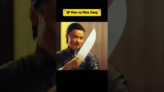 Ip Man Vs Max Zhang #fighter #fighter #kungfu #viral #film #wingchun #fyp #ipman