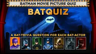 Batman Movie Trivia Quiz