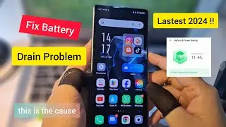 How To Fix Draining and Hot Battery Problems On All Android | Latest 2024