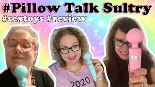 PILLOW TALK SULTRY - TRIO VLOG