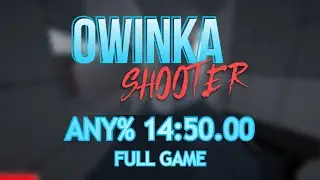 OWINKA SHOOTER FULL GAME - [SUB-15] Speedrun