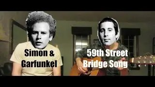 Simon and Garfunkel-59th Street Bridge Song (Feeling Groovy) (COVER BROTHERS)