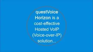 questVoice Horizon - Hosted Voice-over-IP (VoIP) Telephony Solutions by Quest Cloud Solutions Ltd