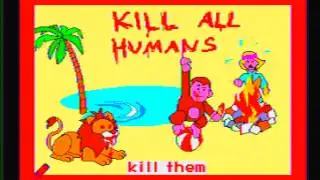 Kill All Humans.avi