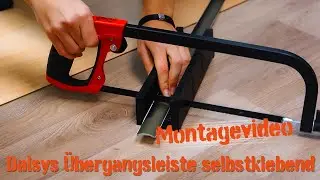 Montageanleitung Dalsys &Uuml;bergangsleiste selbstklebend - DIY - BMSC24