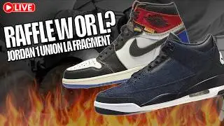 ENTER NOW! JORDN 1 UNION LA FRAGMENT & W OR L JORDAN 3 LEVI?