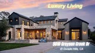 Luxury Living in El Dorado Hills | 5010 Greyson Creek Dr, CA 95762