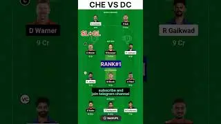 che vs dc dream11 prediction  | che vs dc dream11 prediction today match | che vs dc dream11