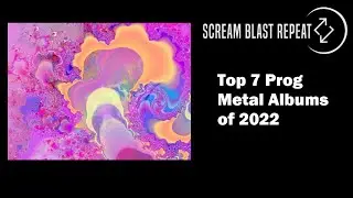 Top 7 Prog Metal Albums of 2022