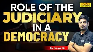 Role of the Judiciary In a Democracy | Democracy and the Judiciary