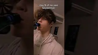 day 9 of no pee September