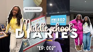MIDDLE SCHOOL DIARIES EP: 002 ✰ || Come with me to a BETA CLUB CONVENTION 