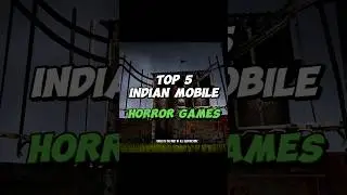Top 5 Best Indian Horror Games 👻 Scary Mobile Horror You Must Play