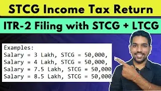 How to File ITR 2 with STCG, LTCG & Salary Income | Income Tax Return Filing