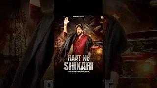 #Raat ke shikari✨️✨️
