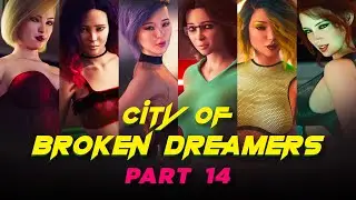 City of Broken Dreamers Part 14 - It's Pretty Prime!