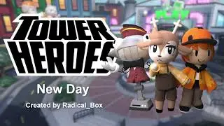 New Day [Tower Heroes]