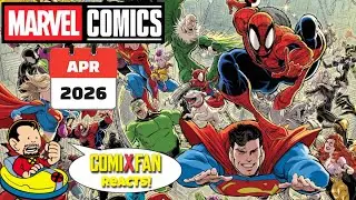&otimes; Marvel Comics April 2026 solicitations live react (Rivals after) with ex-Marvel writer Comixfan! &otimes;
