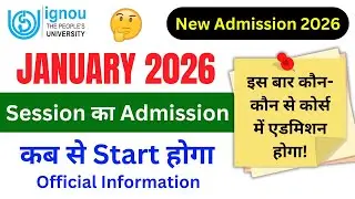 IGNOU Admission 2026 January Session Starting Date? | IGNOU New Admission 2026_ODL & Online Program