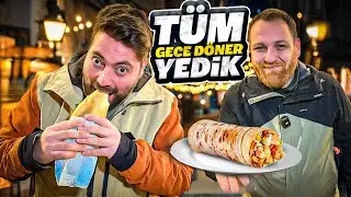 T&Uuml;M GECE ET D&Ouml;NER YEDİK!(Sokak Lezzetleri)