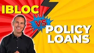 IBLOC (Insurance Backed Line of Credit) vs Policy Loans In 2023