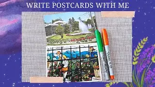 Write postcards with me || Postcrossing