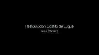 Restauración Castillo de Luque