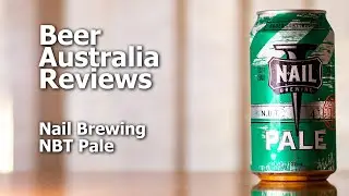 Nail Brewing Perth NBT Pale Ale Craft Beer Australia Review