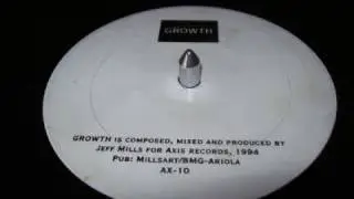 Jeff Mills - Growth (Axis) 1994