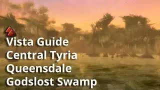 [Guild Wars 2] Vista Guide: Queensdale - Godslost Swamp