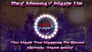 You Make The Warrior Go Round - Kritikal Mass Remix- DNZ / GBX / Dance / Club Anthems 2021