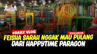 PETUALANGAN SERU FEISHA DAN SARAH DI HAPPYTIME PLAYGROUND PARAGON SEMARANG #funny #explore #youtube