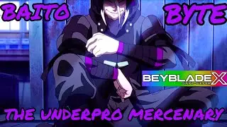 BAITO/ BYTE, THE UNDERPRO MERCENARY! Beyblade X Theory Discussion Video! ベイブレード 