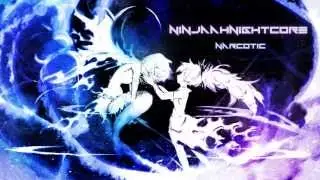 Nightcore - Narcotic
