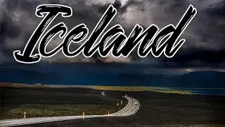 ICELAND - Land of Ice and Fire
