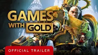 Xbox Games with Gold May 2020 - Official Trailer